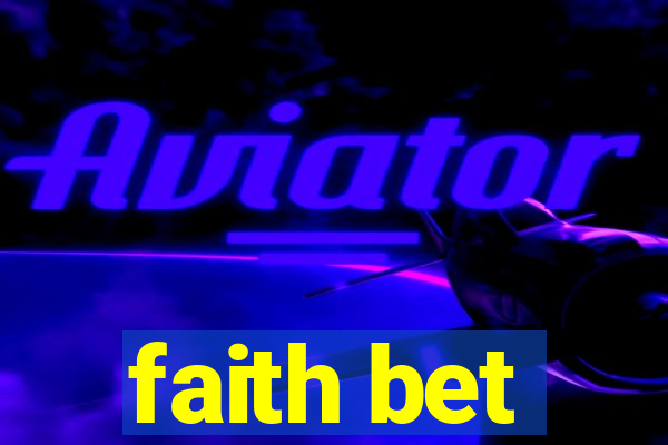 faith bet